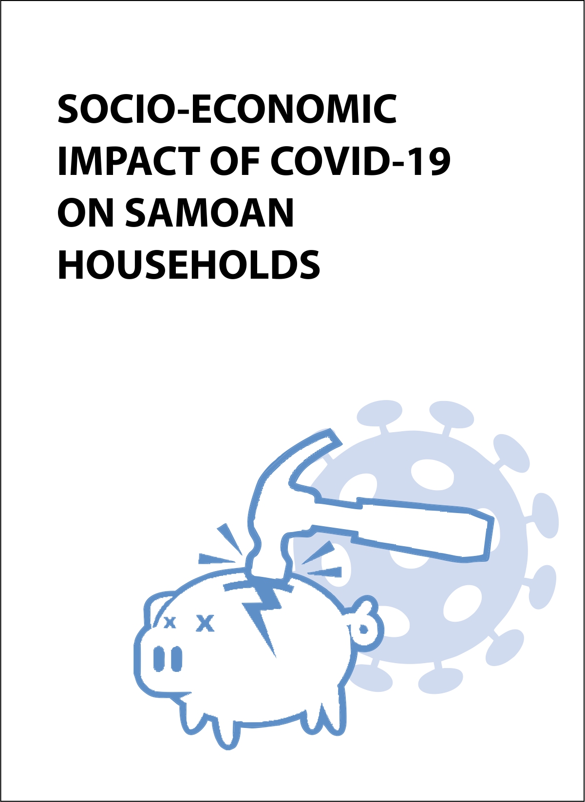 Summary of the Samoan Rapid Socio-Economic Impact Survey for COVID-19